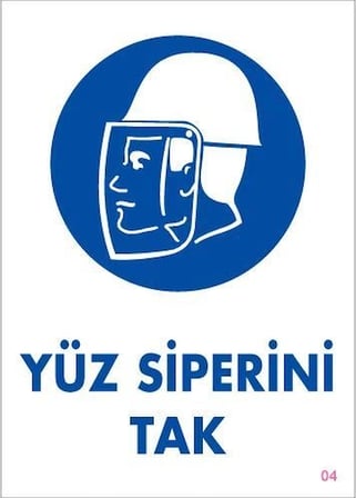 Mey İthalat Yüz Siperi Tak Uyarı Levhası 25x35 KOD:4