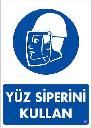 Mey İthalat Yüz Siperi Kullan Uyarı Levhası 25x35 KOD:19