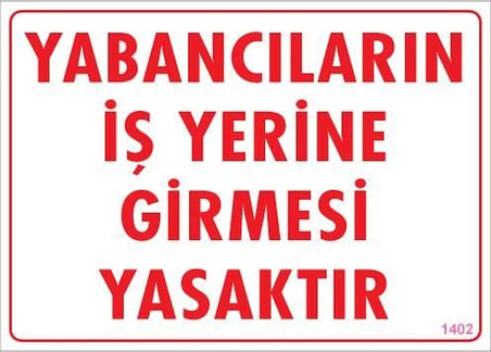 Mey İthalat Yabancı Uyarı Levhası 25x35 KOD:1402
