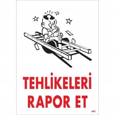 Mey İthalat Tehlikeleri Rapor Et Uyarı Levhası 25x35 KOD:406