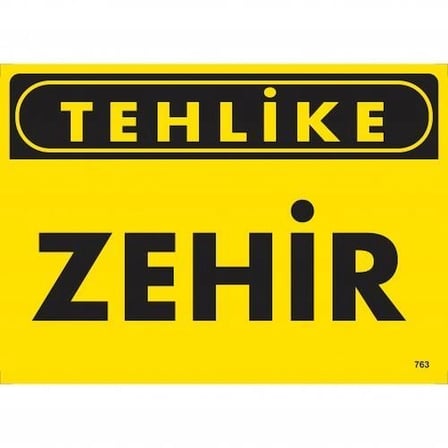 Mey İthalat Tehlike Zehir Uyarı Levhası 25x35 KOD:763