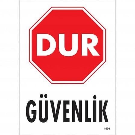 Mey İthalat Dur Güvenlik Siyah Kırmızı Uyarı Levhası 25x35 KOD:1600