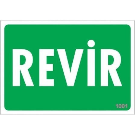 Mey İthalat Revir Uyarı Levhası 17,5x25 KOD:1001