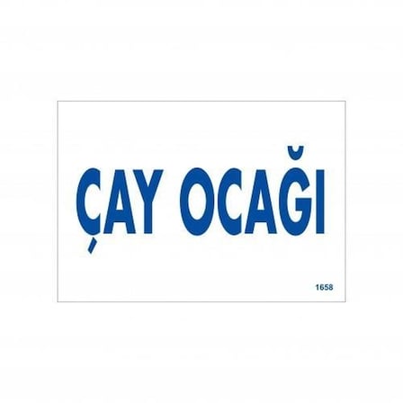 Mey İthalat Çay Ocağı Uyarı Levhası 17,5x25 KOD:1658