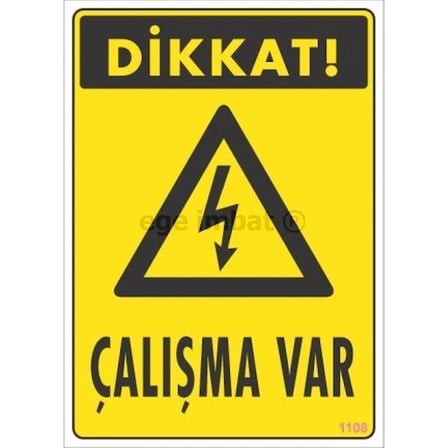 Mey İthalat Dikkat Çalışma Var Uyarı Levhası 17,5x25 KOD:1108