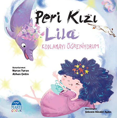 Peri Kızı Lila - Kodlamayı Öğreniyorum-Korunaklı Poşetle
