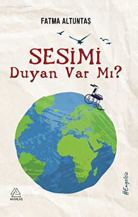 Sesimi Duyan var mı?-Korunaklı Poşetle