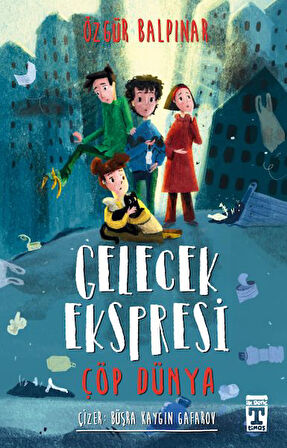 Gelecek Ekspresi - Çöp Dünya-Korunaklı Poşetle