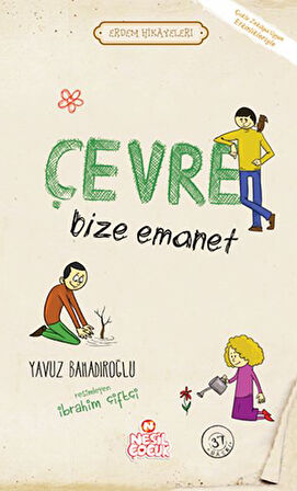 Çevre Bize Emanet - Erdem Hikayeleri-Korunaklı Poşetle