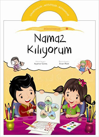 Namaz Kılıyorum / Etkinlikli Öğreniyorum Seti 5. Kitap-Korunaklı Poşetle