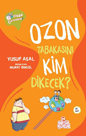 Ozon Tabakasını Kim Dikecek?-Korunaklı Poşetle