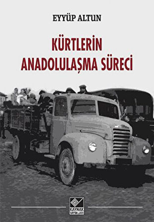 Kürtlerin Anadolulaşma Süreci-Korunaklı Poşetle
