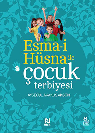Esma-i Hüsna ile Çocuk Terbiyesi-Korunaklı Poşetle