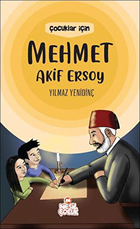 Çocuklar İçin Mehmet Akif Ersoy-Korunaklı Poşetle