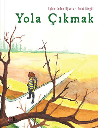 Yola Çıkmak-Korunaklı Poşetle