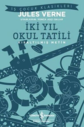 İki Yıl Okul Tatili (Kısaltılmış Metin)-Korunaklı Poşetle