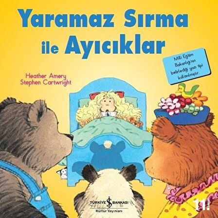 İlk Okuma Kitaplarım - Yaramaz Sırma ile Ayıcıklar-Korunaklı Poşetle