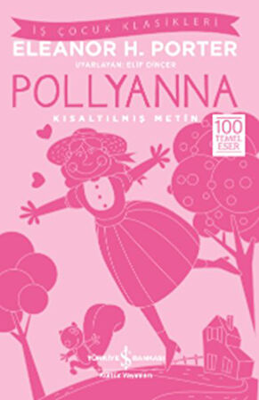 Pollyanna (Kısaltılmış Metin)-Korunaklı Poşetle