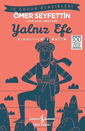 Yalnız Efe (Kısaltılmış Metin)-Korunaklı Poşetle