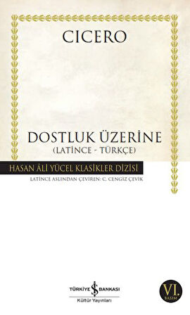 Dostluk Üzerine - Hasan Ali Yücel Klasikleri-Korunaklı Poşetle