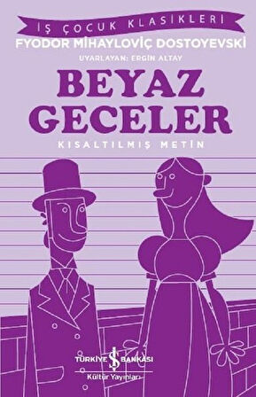 Beyaz Geceler-Kısaltılmış Metin-Korunaklı Poşetle