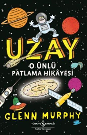 Uzay O Ünlü Patlama Hikayesi-Korunaklı Poşetle