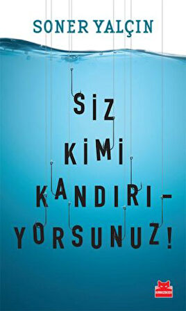 Siz Kimi Kandırıyorsunuz!-Korunaklı Poşetle