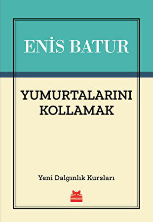 Yumurtalarını Kollamak - Yeni Dalgınlık Kursları-Korunaklı Poşetle