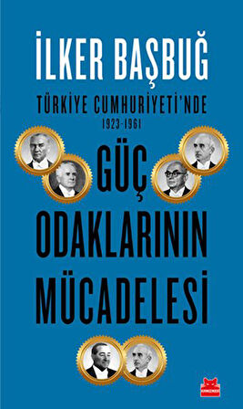 Türkiye Cumhuriyeti'nde 1923-1961 Güç Odaklarının Mücadelesi-Korunaklı Poşetle