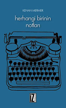 Herhangi Birinin Notları-Korunaklı Poşetle