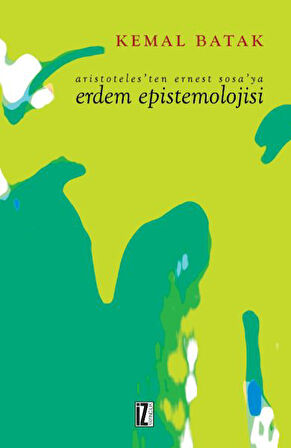 Erdem Epistemolojisi-Korunaklı Poşetle