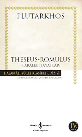 Theseus-Romulus - Paralel Hayatlar - Hasan Ali Yücel Klasikleri-Korunaklı Poşetle