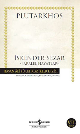 İskender - Sezar - Paralel Hayatlar - Hasan Ali Yücel Klasikleri-Korunaklı Poşetle