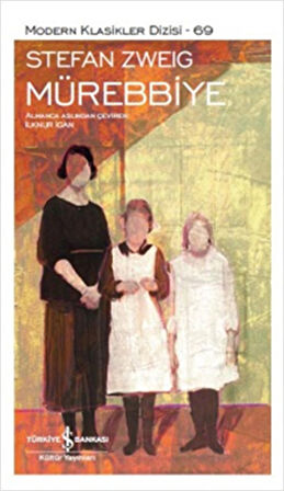 Mürebbiye - Modern Klasikler Dizisi-Korunaklı Poşetle