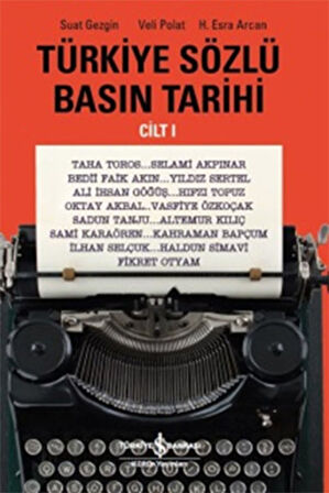 Türkiye Sözlü Basın Tarihi - Cilt 1-Korunaklı Poşetle