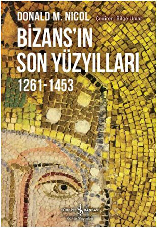 Bizansın Son Yüzyılları 1261-1453-Korunaklı Poşetle