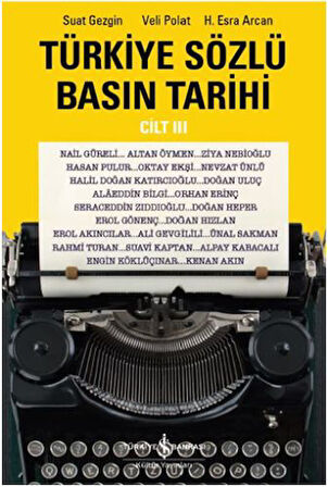 Türkiye Sözlü Basın Tarihi - Cilt III-Korunaklı Poşetle