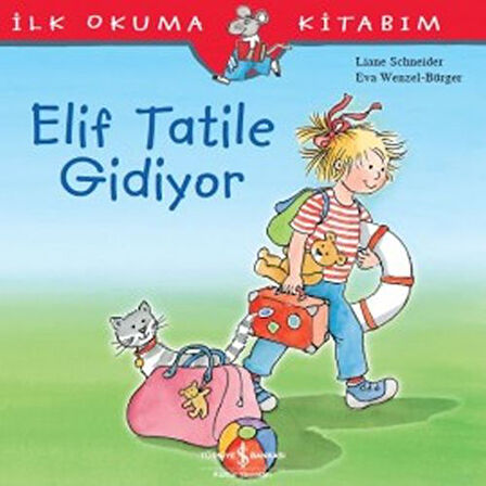 İlk Okuma Kitabım - Elif Tatile Gidiyor-Korunaklı Poşetle