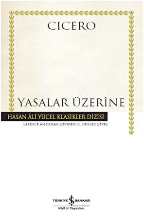 Yasalar Üzerine - Hasan Ali Yücel Klasikleri (Ciltli)-Korunaklı Poşetle