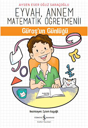 Eyvah, Annem Matematik Öğretmeni - Güroş'un Günlüğü-Korunaklı Poşetle