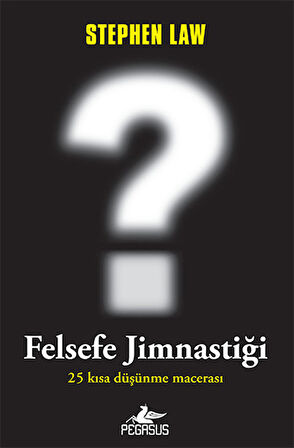 Felsefe Jimnastiği-Korunaklı Poşetle