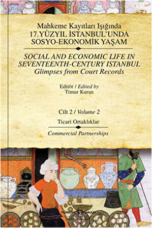 Mahkeme Kayıtları Işığında 17. Yüzyıl İstanbul'unda Sosyo-Ekonomik Yaşam - Cilt 2-Korunaklı Poşetle