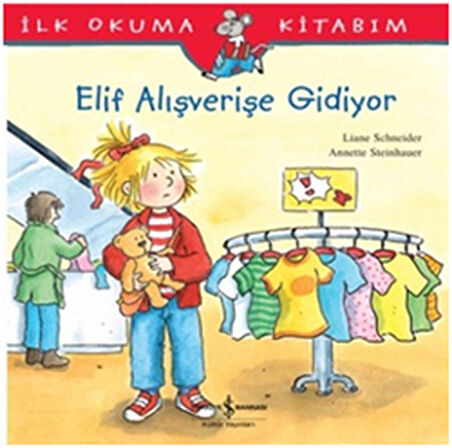 İlk Okuma Kitabım Elif Alışverişe Gidiyor-Korunaklı Poşetle