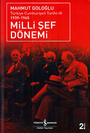 Türkiye Cumhuriyeti Tarihi III 1939-1945 - Milli Şef Dönemi-Korunaklı Poşetle