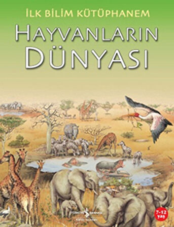 İlk Bilim Kütüphanem Hayvanların Dünyası-Korunaklı Poşetle