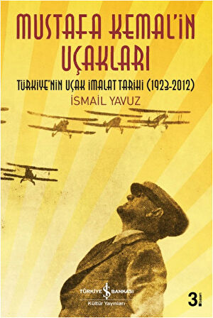 Mustafa Kemal in Uçakları-Korunaklı Poşetle