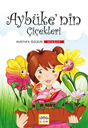 Aybüke'nin Çiçekleri-Korunaklı Poşetle