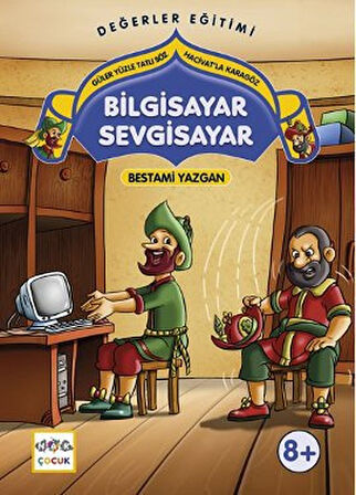 Bilgisayar Sevgisayar  Güler Yüzle Tatlı Söz - Hacivat'la Karagöz-Korunaklı Poşetle