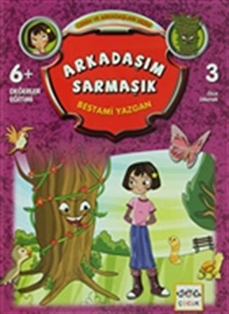 Arkadaşım Sarmaşık / Ceren ve Arkadaşları Dizisi 3-Korunaklı Poşetle
