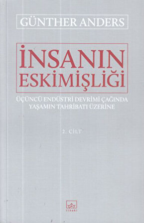 İnsanın Eskimişliği 2.Cilt-Korunaklı Poşetle